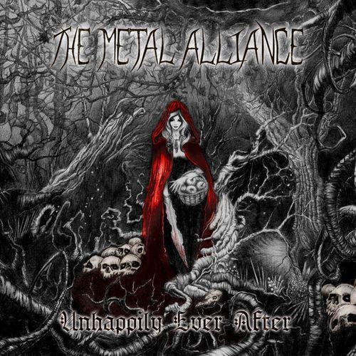 The Metal Alliance - Unhappily Ever After