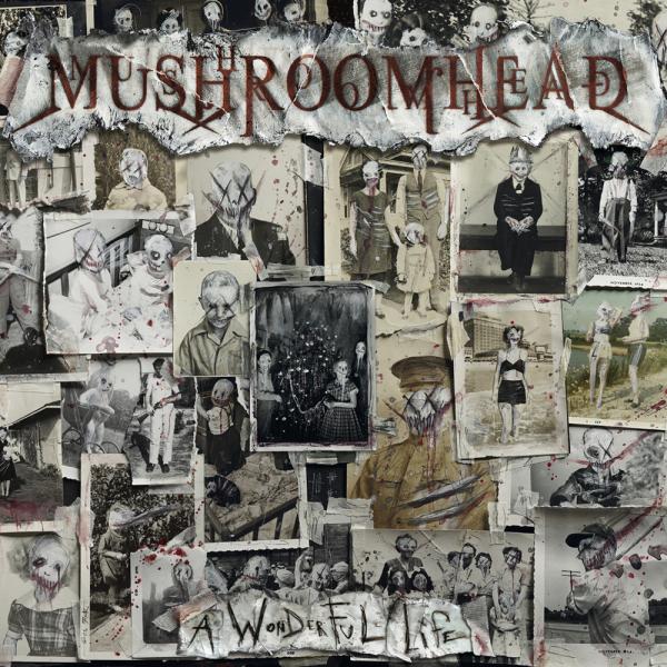Mushroomhead - A Wonderful Life (Limited Edition)