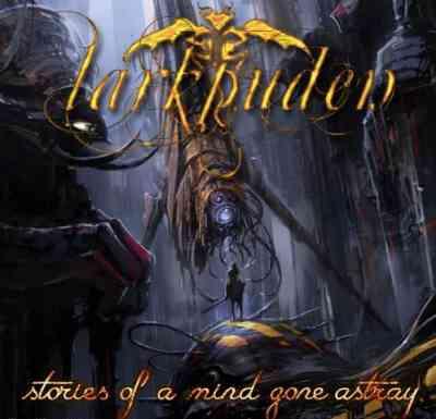 Lark Puden - Stories Of A Mind Gone Astray