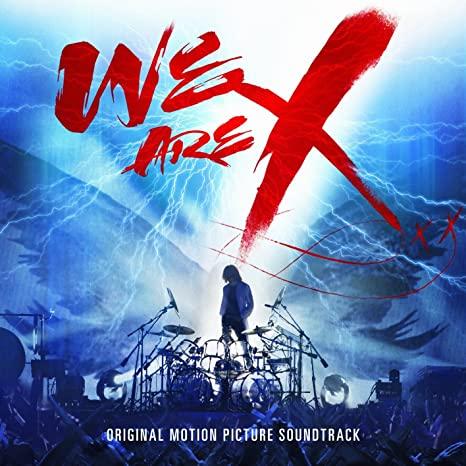 X Japan - We Are X Soundtrack