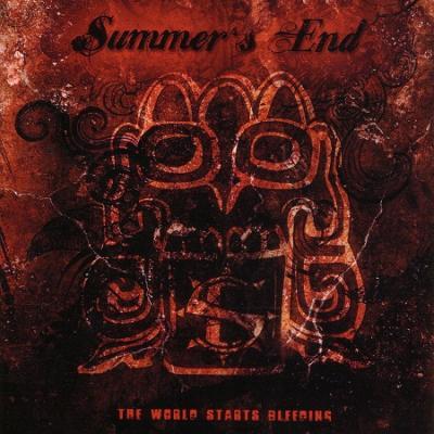 Summer's End - The World Starts Bleeding