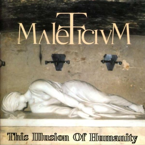 Maleficium - This Illusion of Humanity