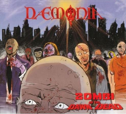 Daemonia - Dawn Of The Dead/Zombi