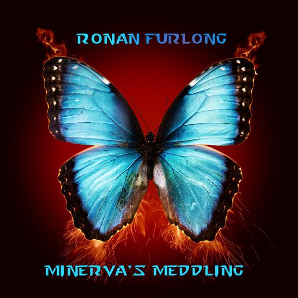 Ronan Furlong - Minerva’s Meddling