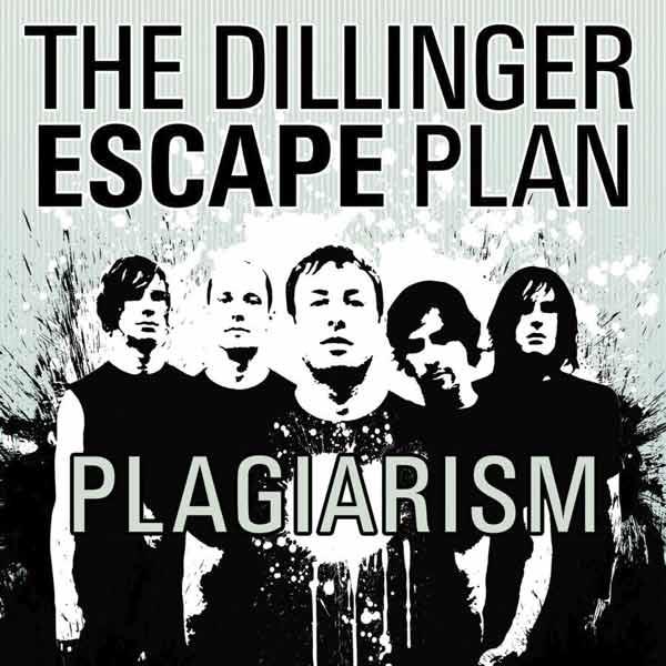 The Dillinger Escape Plan - Plagiarism (EP)