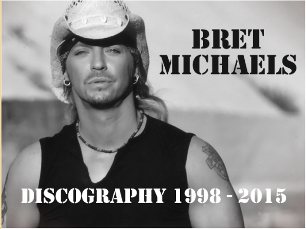 Bret Michaels - Discography (1998 - 2015)