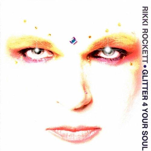 Rikki Rockett - (Poison) - Glitter 4 Your Soul