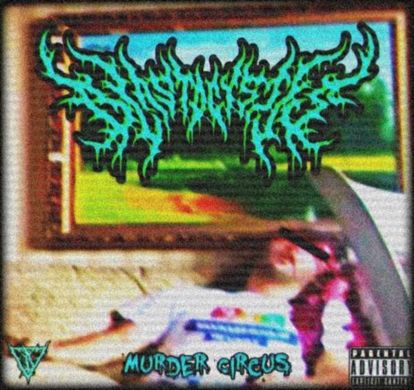 Blastocystia - Murder Circus (EP)