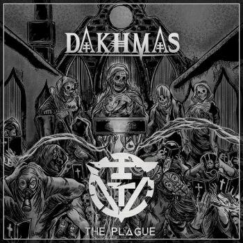 Dakhmas - The Plague
