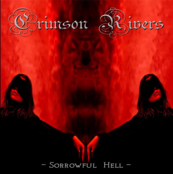 Crimson Rivers - Sorrowful Hell