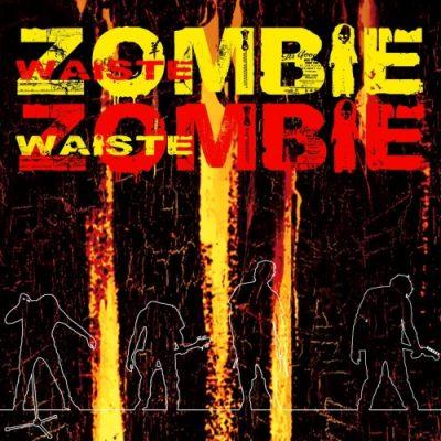 Zombie Waiste - Zombie Waiste (EP)