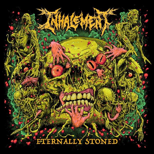 Inhalement - Eternally Stoned (EP)