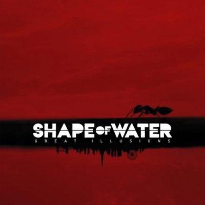 Shape Of Water - Great Illusions