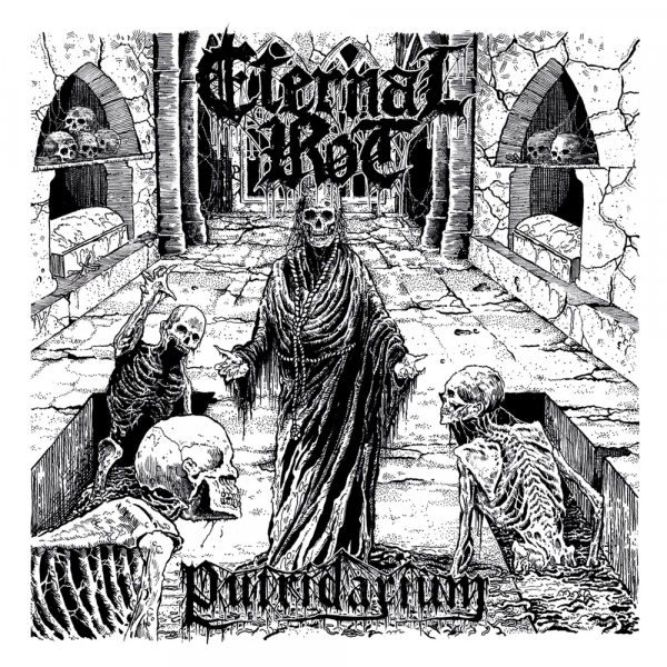 Eternal Rot - Putridarium (Lossless)