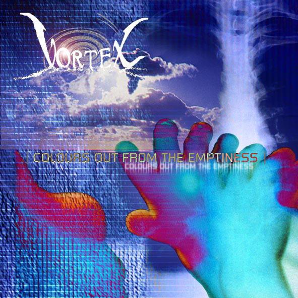 Vortex - Colours Out From The Emptiness