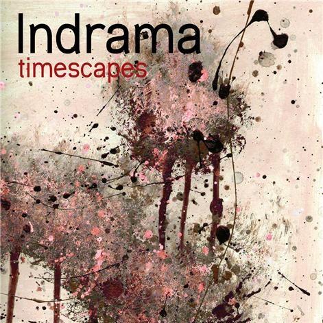 Indrama - Timescapes