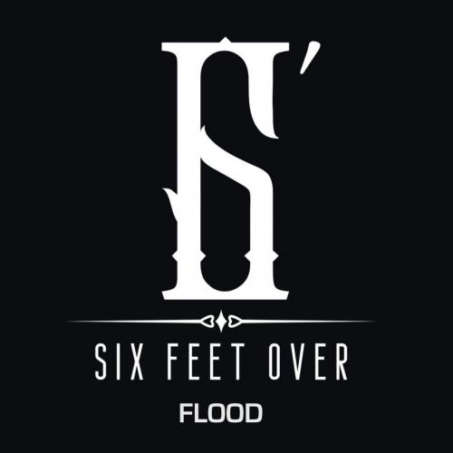 Six Feet Over - Flood
