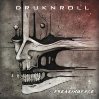 Druknroll - Freakingface