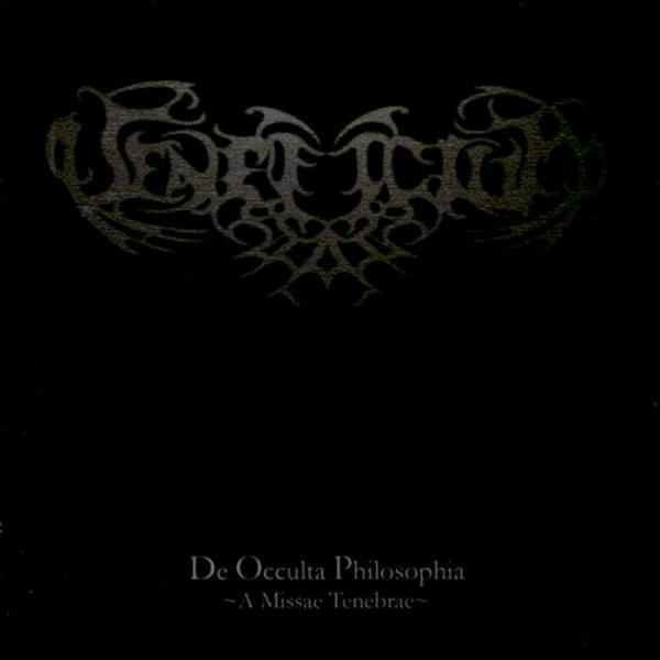 Veneficium - De Occulta Philosophia - A Missae Tenebrae