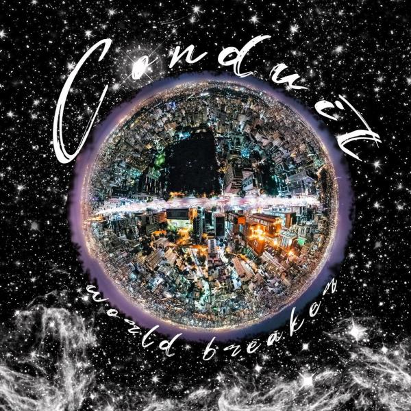 World Breaker - Conduit