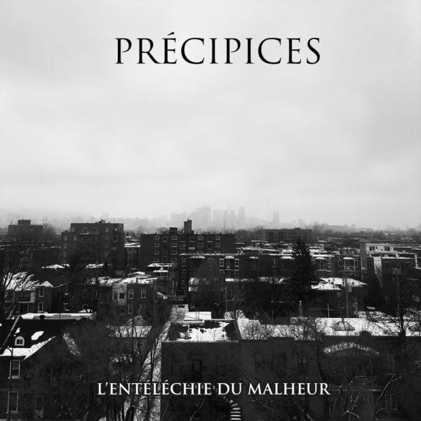Précipices - L'entelechie Du Malheur
