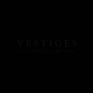 Vestiges - The Descent Of  Man