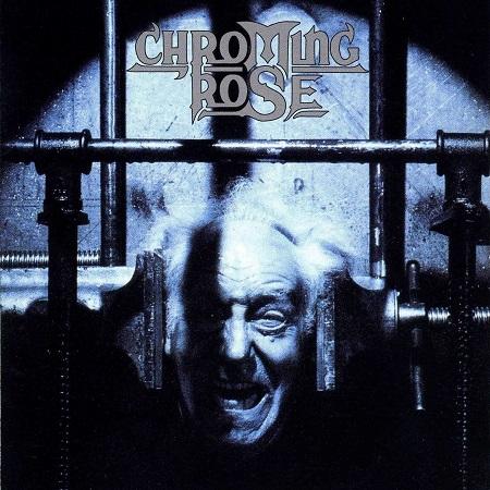Chroming Rose - Discography (1990 - 1999) (Lossless)