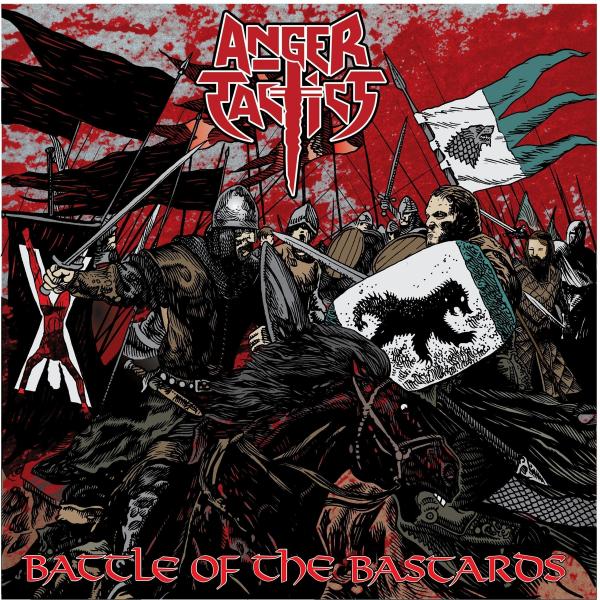 Anger Tactics - Battle of the Bastards