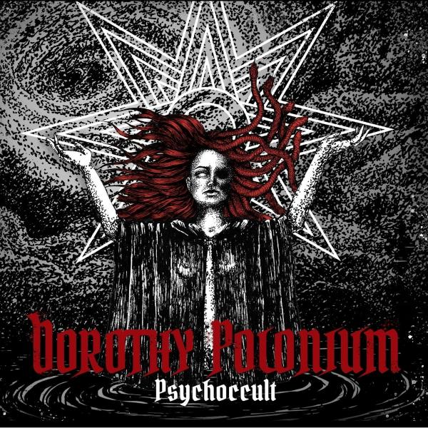 Dorothy Polonium - Psychoccult