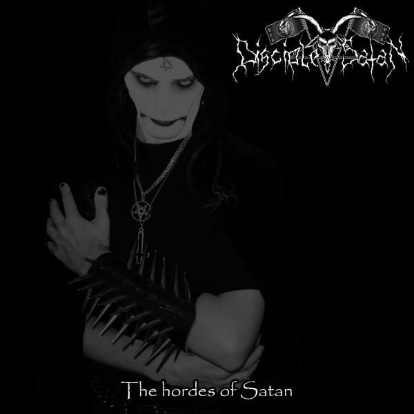 The Disciple of Satan - The Hordes of Satan (EP) (Lossless)