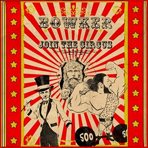 Bowker - Join The Circus