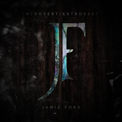Jamie Ford - Introvert / Extrovert