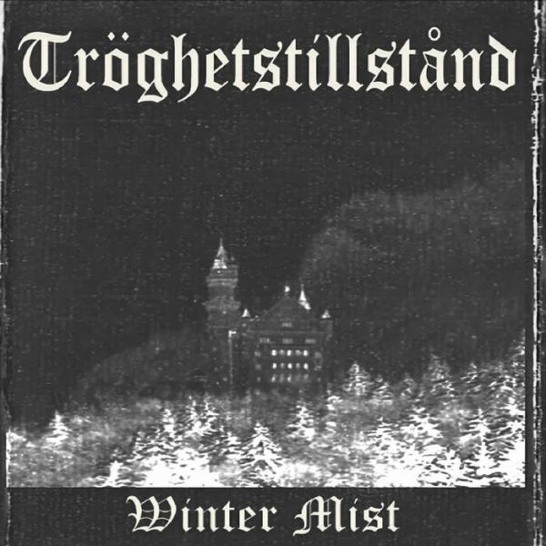 Tröghetstillstånd - Winter Mist