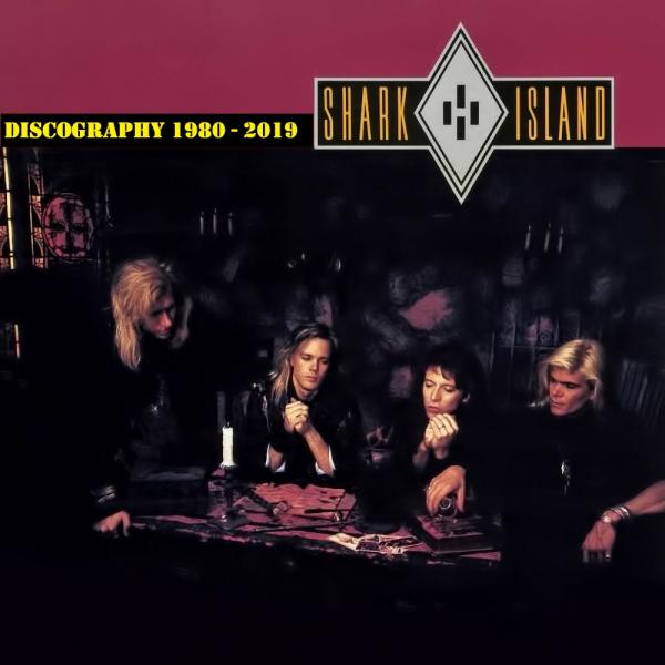 Shark Island - Discography (1980 - 2019)