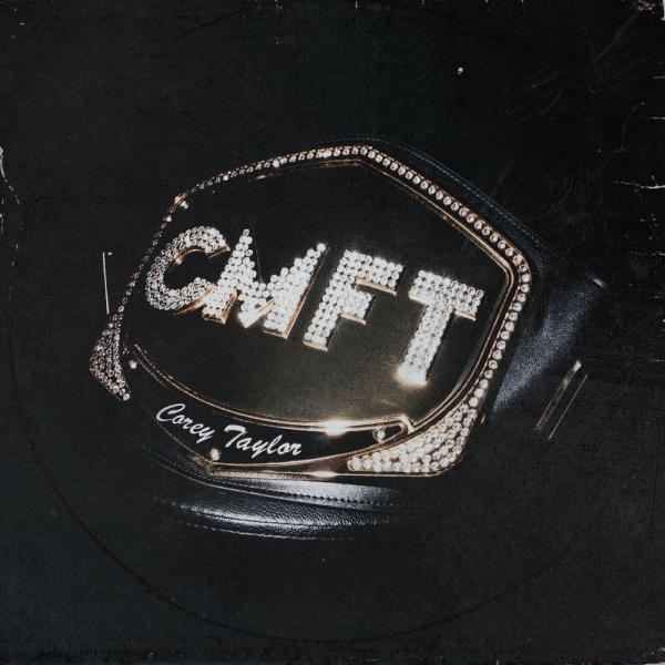 Corey Taylor - CMFT (Lossless)