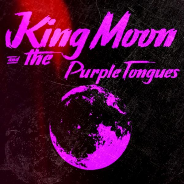 King Moon And The Purple Tongues - Discography (2018 - 2020)