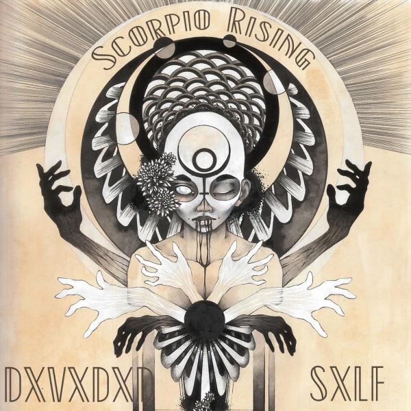 DXVXDXD SXLF - Scorpio Rising