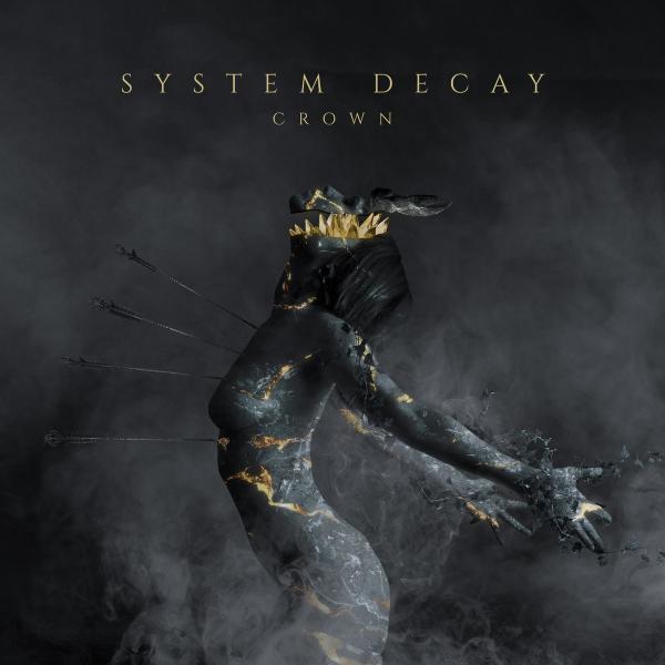 System Decay - Crown