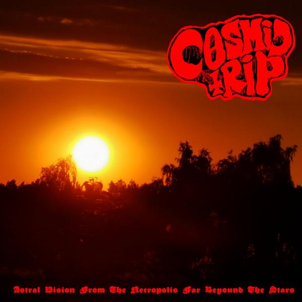 Cosmic Trip - Astral Vision From The Necropolis Far Beyound The Stars