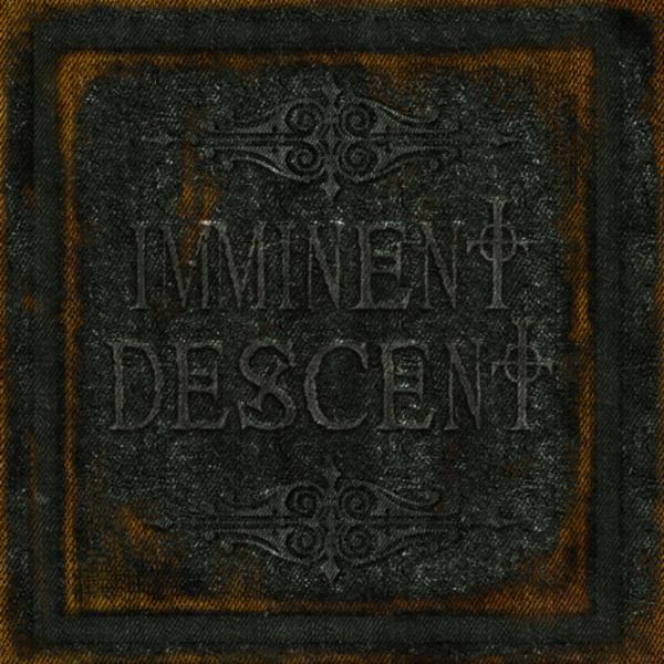 Imminent Descent - Imminent Descent