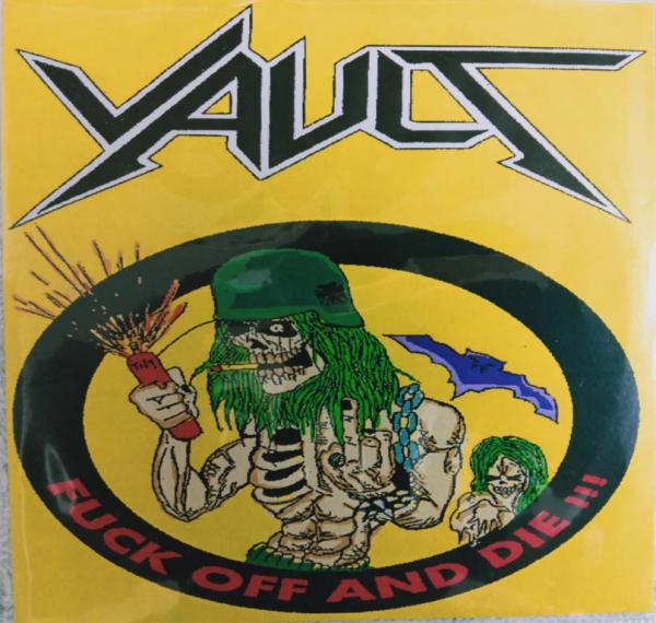 Vault - Fuck Off and Die!!!