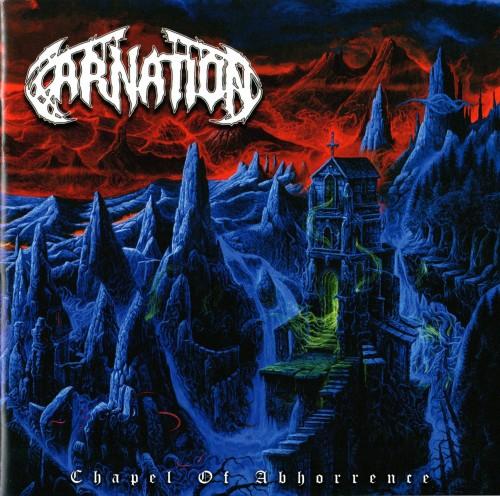 Carnation - Chapel Of Abhorrence (Lossless)