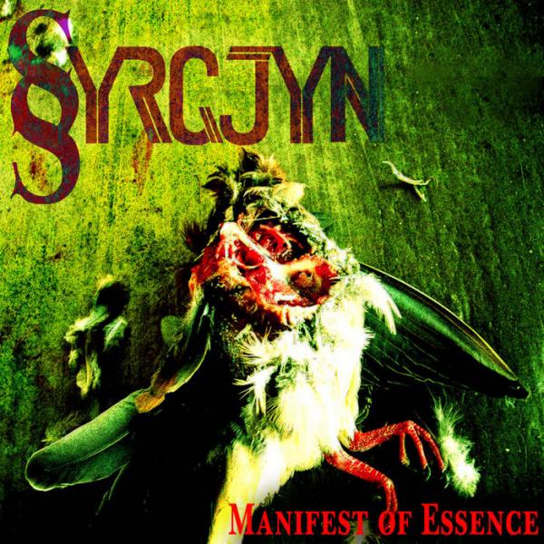 Syrgjyn - Manifest of Essence