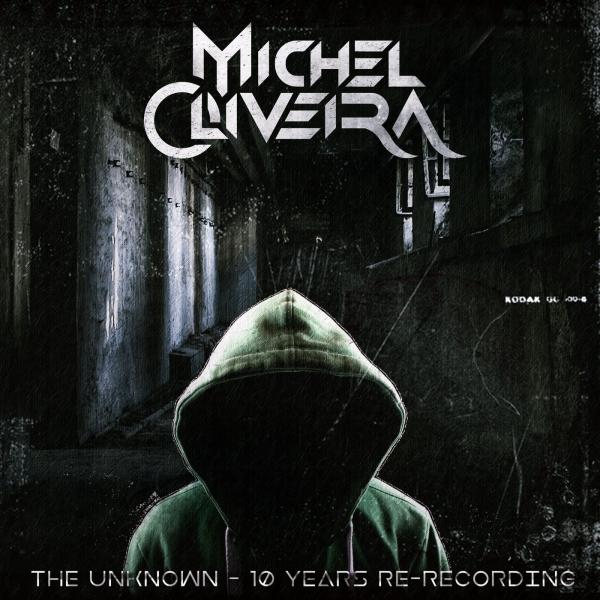 Michel Oliveira - The Unknown (10 Years Re-Recording)