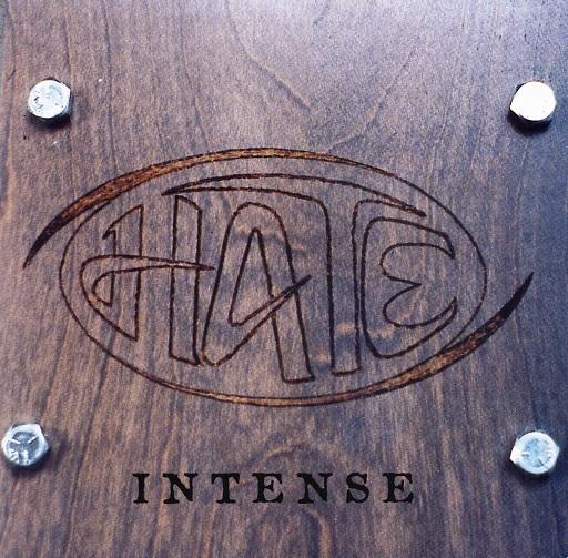 Hate - Intense