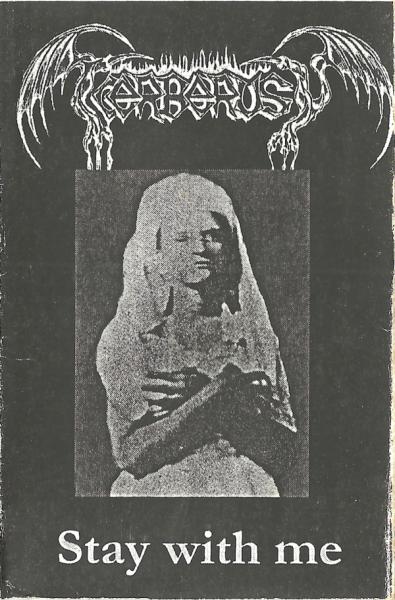 Cerberus - Stay With Me (Demo)