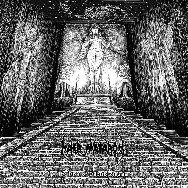 Naer Mataron - The Fires of Eisheth Zenunim (EP)