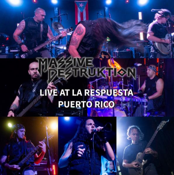 Massive Destruktion - Live At La Respuesta Puerto Rico (Live)