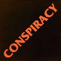Conspiracy - Conspiracy