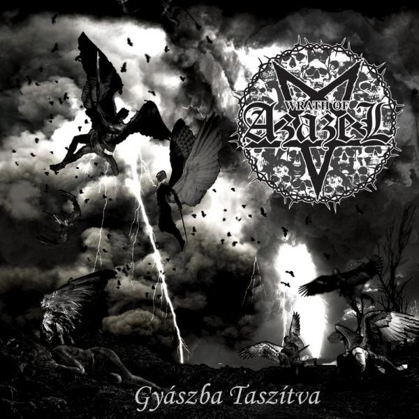 Wrath Of Azazel - Gyászba taszítva
